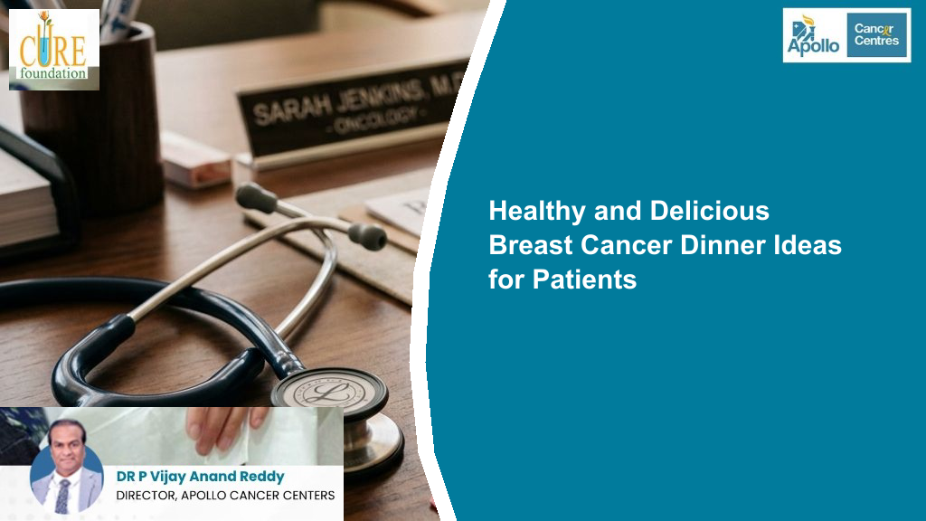 Healthy and Delicious Breast Cancer Dinner Ideas for Patients