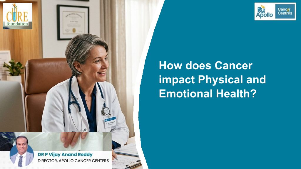 How does Cancer impact Physical and Emotional Health?