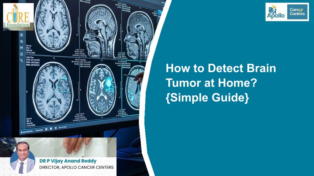How to Detect Brain Tumor at Home? {Simple Guide}
