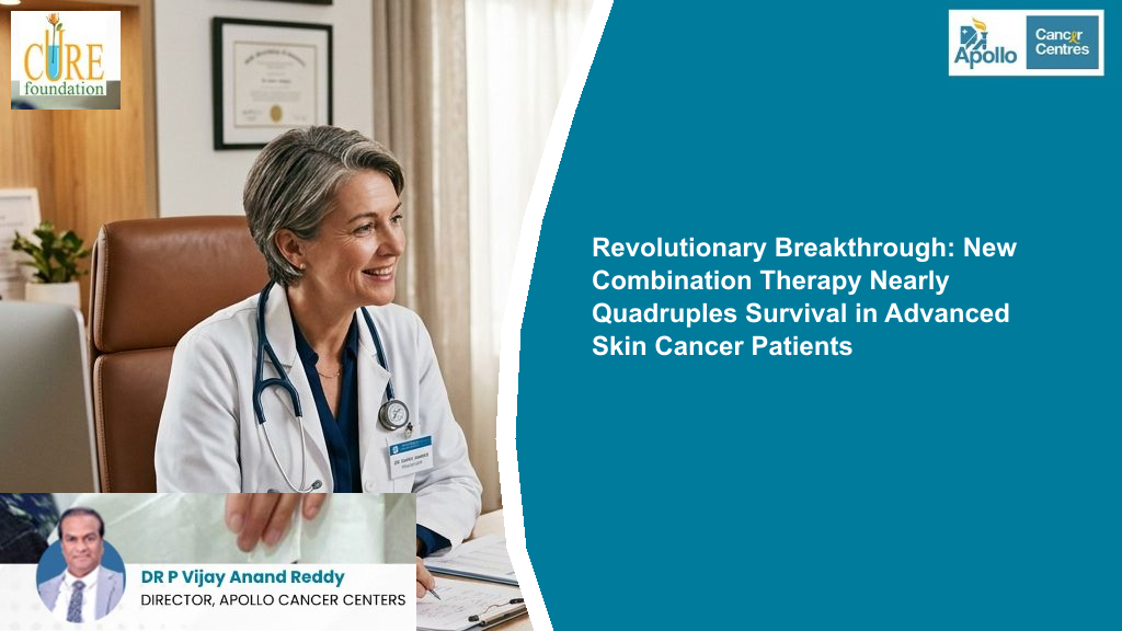 Revolutionary Breakthrough: New Combination Therapy Nearly Quadruples Survival in Advanced Skin Cancer Patients